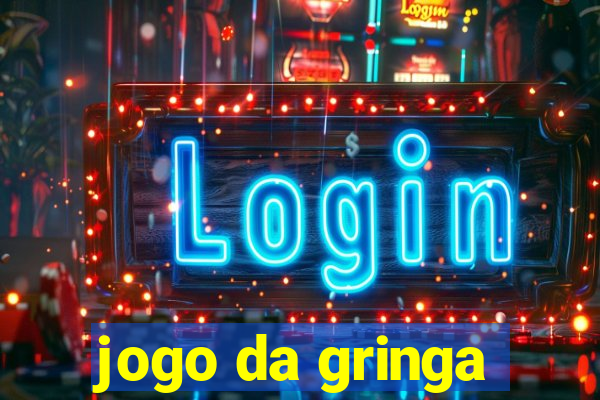 jogo da gringa